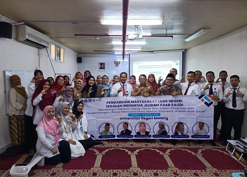 Tim Pengabdian Masyarakat Universitas Negeri Malang Melakukan Implementasi Dan Penandatanganan Kerjasama Dalam Penguatan Literasi Bagi Guru Sekolah Indonesia Jeddah Arab Saudi