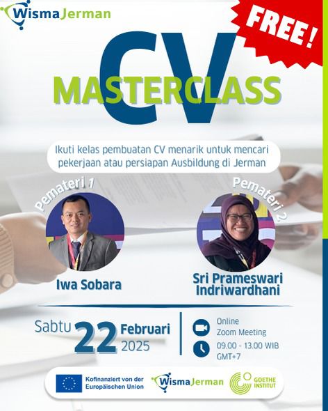 CV Masterclass Universitas Negeri Malang – Wisma Jerman 2025: Mendorong Pendidikan Berkualitas dan Keterampilan Karier