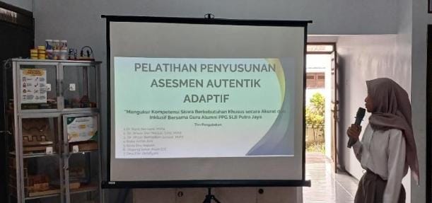 Penyusunan Asesmen Autentik Adaptif Bagi Guru Alumni Ppg Dalam Mengukur Kompetensi Siswa Berkebutuhan Khusus